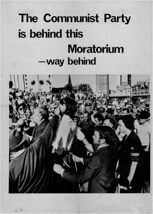 The Communist Party is behind this moratorium - way behind, 1970 