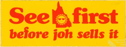 See Queensland first before joh sells it, c1978