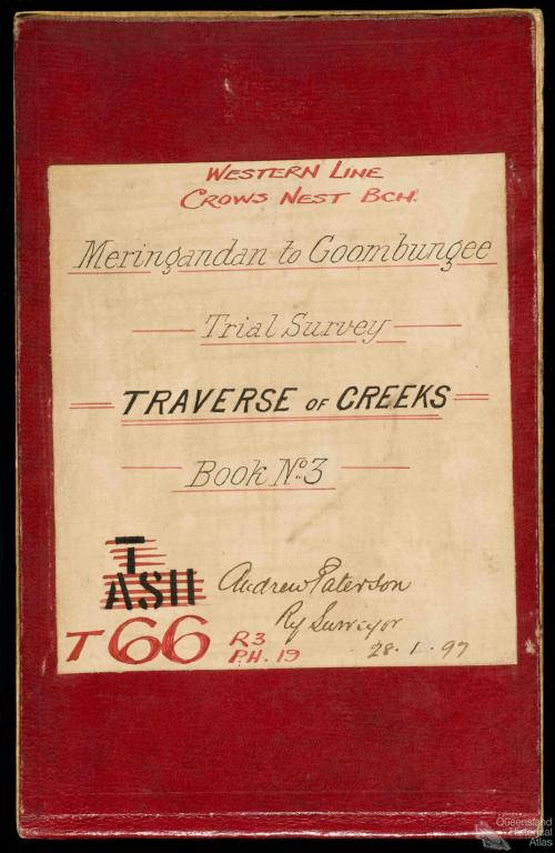 Railway Survey Book, Meringandan to Goombungee, 1897