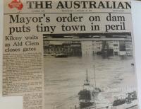 Mayor's order on dam puts tiny town in peril, The Australian, 30 January 1974