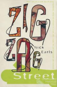 Nick Earls, Zig Zag Street