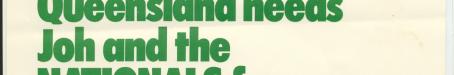 Now, more than ever, Queensland needs Joh and the Nationals for Industrial Relations, 1986.